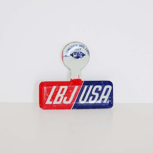 Vintage 1964 Election - LBJ USA Lyndon B Johnson - Democrat - Presidential Campaign Political Pin
