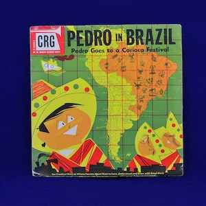 Pedro In Brazil (Pedro Goes to a Carioca Festival) - Folk Songs & Story - Vintage 78 RPM CRG Children’s Records - CRG #5034 - 10 Inch Record