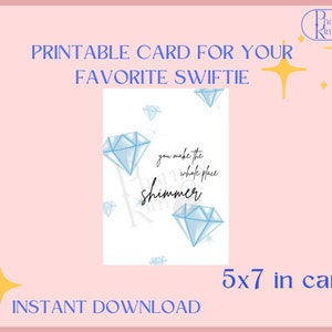 You Make the Whole Place Shimmer | PRINTABLE Taylor Swift-Inspired Birthday, Anniversary, Thank You Card | 5x7 card - digital download only