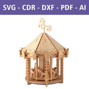 May include: A light-colored wooden carousel model featuring a conical roof topped with a horse silhouette, scalloped trim, and vertical support pillars. The base contains small horse figures. The text SVG - CDR - DXF - PDF - AI is visible.