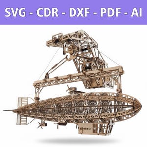 Op de afbeelding: Een lasergesneden houten model van een luchtschip dat aan een mechanische portaalkraan hangt. De complexe structuur toont zichtbare tandwielen, katrollen en propellers. De tekst SVG - CDR - DXF - PDF - AI staat bovenaan de afbeelding.