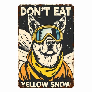 Cartello in latta metallica in stile rustico vintage Questo è "non mangiare neve gialla", 8 x 12 pollici, pronto per essere appeso