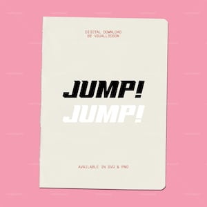 Puede incluir: Un diseño gráfico de descarga digital sobre papel color crema. La palabra "JUMP!" está en negrita negra, con un efecto de sombra blanca. Debajo, la palabra "JUMP!" se repite en blanco. También están presentes los textos "DIGITAL DOWNLOAD BY VSULLYDSDGN" y "AVAILABLE IN SVG & PNG".