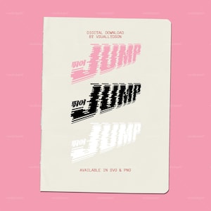 Peut inclure: Graphique de téléchargement numérique avec le mot "JUMP" en rose, noir et blanc. Le design comprend des caractères coréens et le texte "AVAILABLE IN SVG & PNG". Le fond est beige clair avec un fond rose.