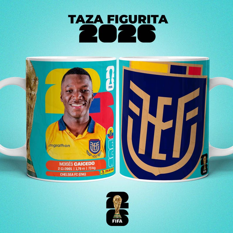 May include: A white ceramic mug featuring a soccer player in a yellow jersey with the text "MOIS&Eacute;S CAICEDO" and "2026". The mug also displays the Ecuadorian flag and the FIFA logo. The mug has a blue background.