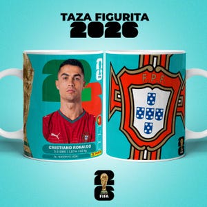 May include: A white ceramic mug with a teal background featuring a portrait of Cristiano Ronaldo and the text "TAZA FIGURITA 2026". The mug also displays the Portuguese Football Federation emblem.