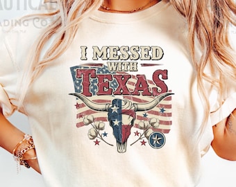Maglietta "I Messed With Texas State", Maglietta carina del Texas, Regalo per la mamma, Maglietta vintage del Texas, Orgoglio del Texas, Regalo da cowgirl, Maglietta da cowgirl invecchiata