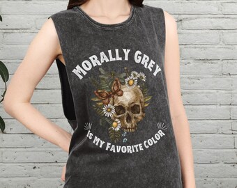 Morally Grey is my Favorite Color Unisex Stonewash Tank Top | Funny Smut Bookish Dark Romance Readers Shirt Smutty Spicy, Booktok Book Lover