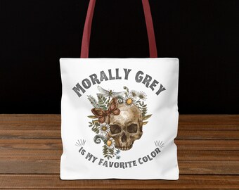 Morally Grey is my Favorite Color Bawełniana torba płócienna | Zabawny prezent książkowy dla miłośników mrocznych romansów, Spicy Booktok Club