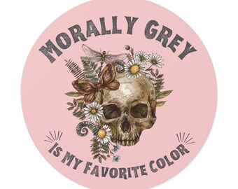 Morally Grey is my Favorite Color Sticker | Zabawna okrągła naklejka winylowa Smut | Bookish Dark Romance Book Club prezent dla czytelnika, Smutty Spicy BookTok