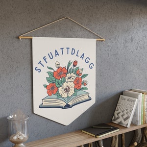 STFUATTDLAGG Pennant Banner | Funny Tan Smut Home Decor for Dark Romance Book Lovers, Bookish Book Club Reader Gift Smutty Spicy BookTok