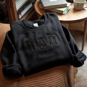 Custom Embroidered Sweatshirt, Name On Sleeve With Heart, Grandpa Shirt With Date, Daddy Est Year Shirt, Gift For New Dad, Father&#39;s Day Gift
