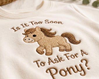 Ist es zu früh, um ein Pony zu fragen?