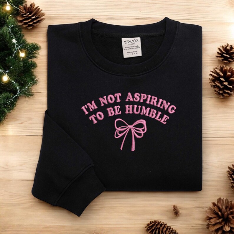 Embroidered Not Aspiring to Be Humble Shirt Kamala Harris Shirt Kamala