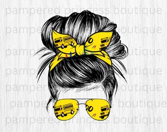 Bus Driver Messy Bun Mom Life School bus Driver School PNG Sublimation DIGITAL Image High Resolution 300 DPI Waterslide Commercial Use ok