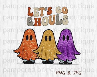 Let's Go Ghouls Halloween PNG JPG Digital Image 300 DPI Commercial Use Sublimation Instant download Retro Ghouls, Ghoul Gang High Resolution