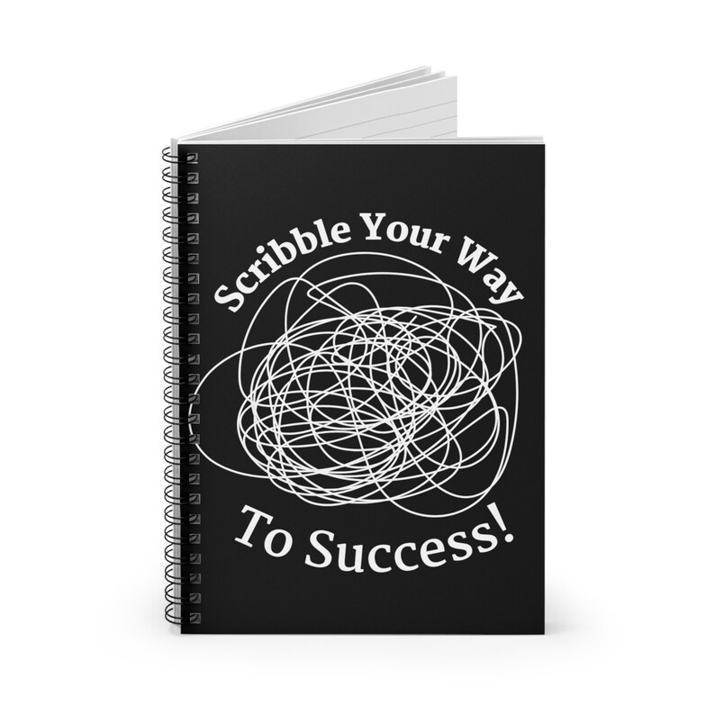 Scribble Your Way to Success Scribbles or Notes BLACK BACKGROUND WHITE ...