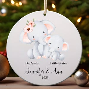 Big Sister Little Sister Ornament - Personalized Sibling First Christmas - Pregnancy Announcement - Coming Soon Elephant Ornament