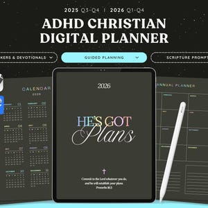 May include: Digital planner with the text "ADHD CHRISTIAN DIGITAL PLANNER" and "HE'S GOT Plans". The image shows a tablet with a stylus, calendar pages, and the text "Trackers & Devotionals", "Guided Planning", and "Scripture Prompts".