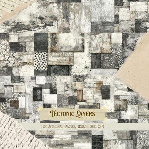 May include: A patchwork design of textured paper squares in grey, white, and beige. The design incorporates diverse patterns, including polka dots and distressed textures. The text "Tectonic Layers" is on a banner, with details about the journal pages.