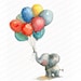 8 Cute Elephant Clipart Baby Elephant With Festive Balloons High ...