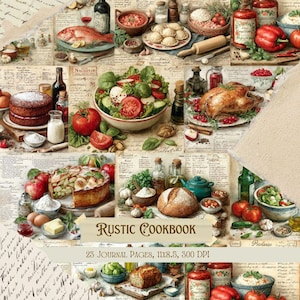 Op de afbeelding: Een collage van voedselillustraties, waaronder een gebraden kip, salade en appeltaart, met de tekst "RUSTIC COOKBOOK" en "23 JOURNAL PAGES, 11x8.5, 300 DPI". De achtergrond bevat handgeschreven tekst.