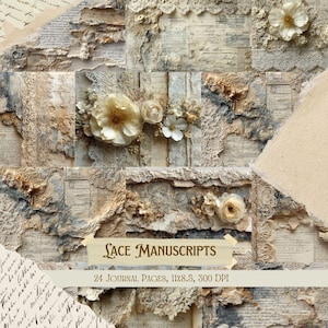 May include: A collage of vintage paper, lace, and floral elements. The design features torn paper with handwritten text, layered with delicate lace and cream-colored flowers. The text "Lace Manuscripts" is displayed on a banner, with details about the journal pages.