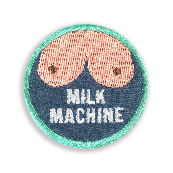 Milk Machine merit patch for mothers - breast feeding - new mother gift - iron on patch