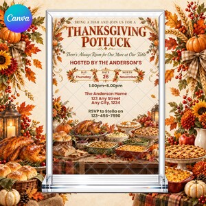 May include: A rectangular acrylic sign displaying a Thanksgiving potluck invitation with text reading BRING A DISH AND JOIN US FOR A THANKSGIVING POTLUCK, hosted by the Anderson's on Thursday, November 26, from 1:00pm-6:00pm at The Anderson Home.