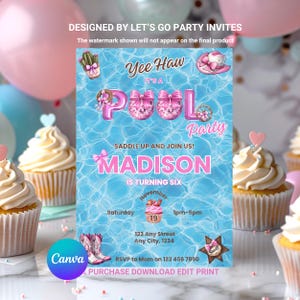 May include: A party invitation with a blue water background and pink text. The invitation reads "Yee Haw It's a Pool Party" and includes the name "Madison" and the date of the party. The invitation also features cowboy boots and a sheriff's badge.