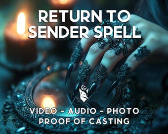 Krachtige Return to Sender Spell - Reversal Magic voor bescherming en energiereiniging, echte en krachtige spreuk, videobewijs van casting