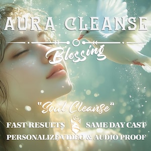 AURA CLEANSE SPELL | Soul Cleanse Spell | Remove Dark Energy | Remove Curse | Remove Hex | Remove Blockages | Black Magic Removal