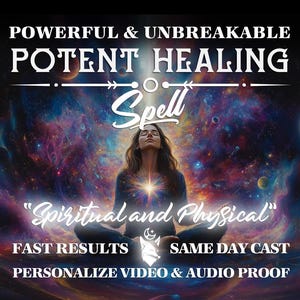 Potent Healing Spell, Physical and Mental Healing, A Spell for Healing Your Body and Soul, Help With Illness, Pain Relief, Energy Healing