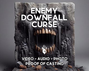 May include: A gray, textured stone carving with the words "ENEMY DOWNFALL CURSE" in white. The carving depicts a monstrous mouth with sharp teeth. Below, it reads "VIDEO - AUDIO - PHOTO PROOF OF CASTING".