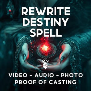 May include: A person's hands holding a small, ornate box with a red glow emanating from inside. The text "REWRITE DESTINY SPELL" is above the box, and "VIDEO - AUDIO - PHOTO PROOF OF CASTING" is below the box.