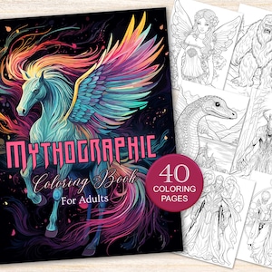 May include: A colouring book cover featuring a vibrant, multi-coloured winged horse with a flowing mane. The title "Mythographic Coloring Book for Adults" is displayed in pink and black lettering. A pink circle with the text "40 Coloring Pages" is in the lower right corner.