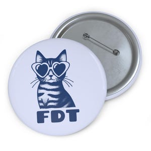 FDT Kitty Pin-knapp: Anti-Trump Feministisk Demokratisk Humor, Protestmerchandise (3 Färger)