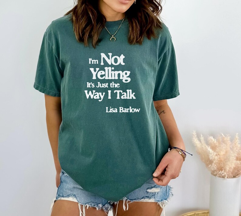 Lisa Barlow Shirt, Lisa Barlow Quote, RHOSLC Lisa Barlow Tshirt, Lisa Barlow Gift, Real Housewives of Salt Lake City Tee, Bravo RHOSLC Merch, Bravoholic Lisa Barlow Fan, Real Housewives SLC, Im Not Yelling Its Just the Way I Talk, Lisa Barlow Tshirt