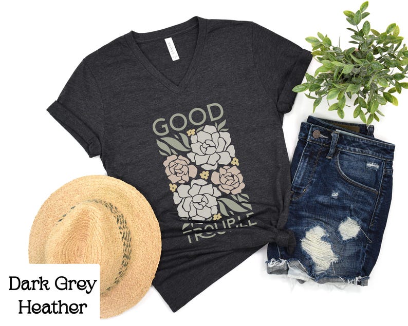 Good Trouble T-Shirt (V-Neck), John Lewis Quote, Civil Rights Anti-Trump Anti-Maga, Fight the Oligarchy, Subtle FDT Protest Resist Tee-Shirt