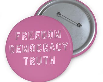 FDT Anti-Trump Pin: Freedom, Democracy, Truth - Subtle Protest Activist Gift