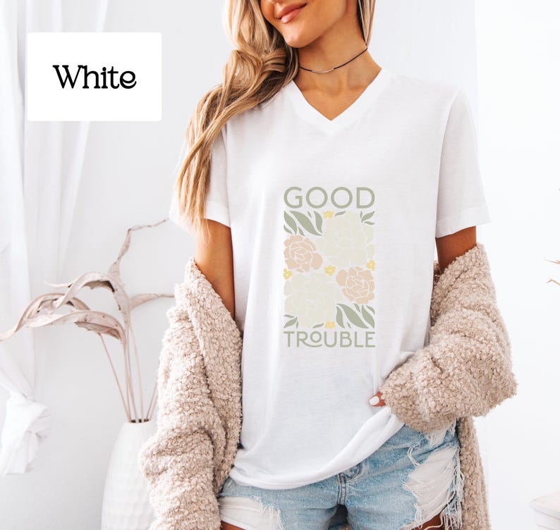 Good Trouble T-Shirt (V-Neck), John Lewis Quote, Civil Rights Anti-Trump Anti-Maga, Fight the Oligarchy, Subtle FDT Protest Resist Tee-Shirt
