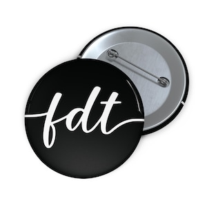 FDT Pin (4 Colors, 2 Sizes), Subtle Resistance Feminist Pin, Anti-Trump No Kings, Democrat Antitrump Buttons, Resist Protest Pin, FDT Merch