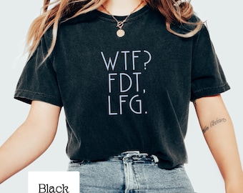 FDT T-Shirt: Anti-Trump Resistance Humor, Protest Tee, Comfort Colors