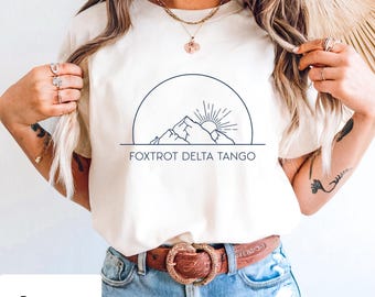 Foxtrot Delta Tango Shirt, FDT Anti-Trump Tee, Save National Parks, Comfort Colors 100% Cotton