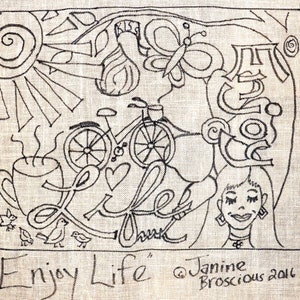 Enjoy Life Rug Hooking Pattern on Linen 25 x 19 inches