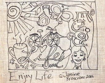 Enjoy Life Rug Hooking Pattern on Linen 25 x 19 inches