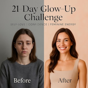 21-Day Glow-Up Challenge | Daily Self-Love, Confidence and Feminine Energy Planner | Beauty, Mindset & Health Guide | Digital Download PDF