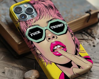 Funda para teléfono "Fuck Trump", FDT, arte pop, chica punk, antimagazín, antitrump, antifascismo, activismo liberal, funda política para iPhone 17, Galaxy S26, Pixel 9