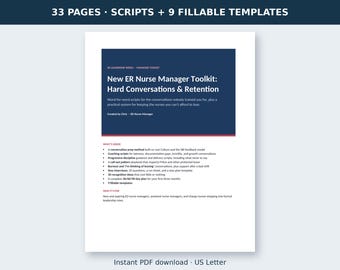 New Nurse Manager Toolkit, ER Leadership Scripts for Hard Conversations, Stay Interviews, Nurse Retention, 30 60 90 Day Plan PDF
