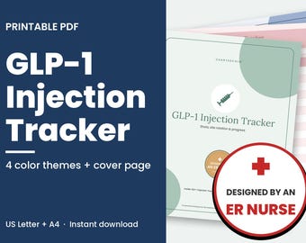 Puede incluir: Un rastreador de inyecciones GLP-1 en PDF imprimible con cuatro temas de color y una portada. El documento incluye un icono de jeringa, el texto GLP-1 Injection Tracker y una insignia circular que dice Designed by an ER Nurse.